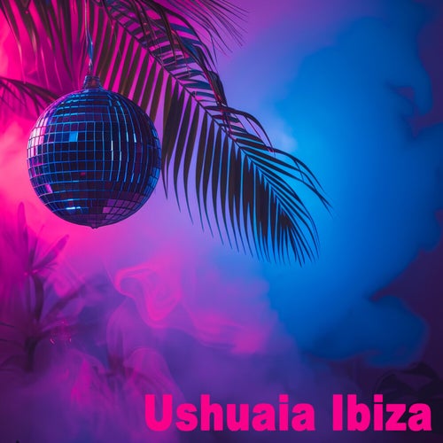 Ushuaia Ibiza