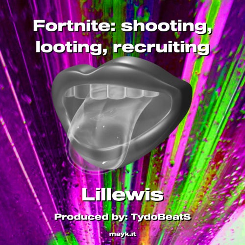 Fortnite: shooting looting recruiting