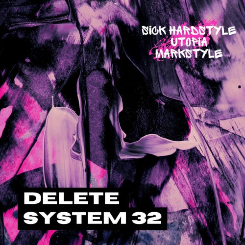 Delete System 32 (Hardstyle Rave)