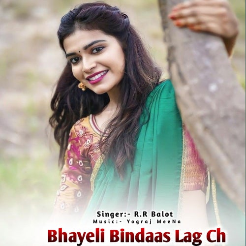Bhayeli Bindaash Lag Ch