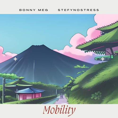 Mobility (feat. Stefynostress)