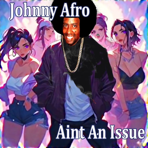 Aint An Issue