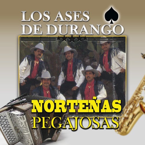 Norteñas Pegajosas