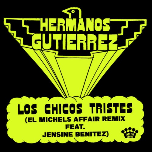 Los Chicos Tristes (El Michels Affair Remix)