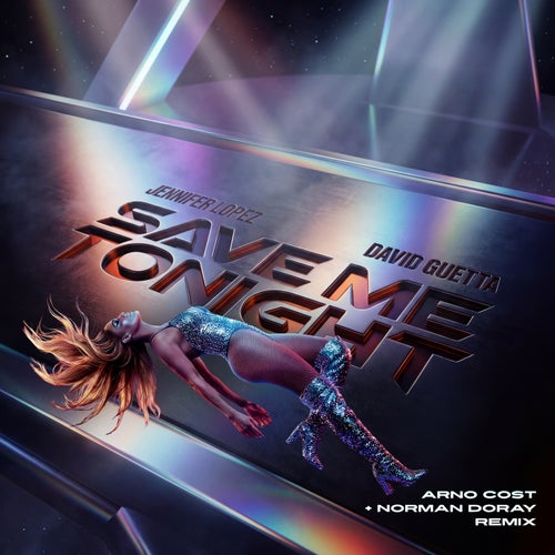Save Me Tonight (feat. David Guetta) (Arno Cost & Norman Doray Remix)