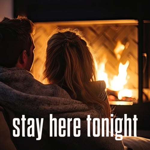 stay here tonight