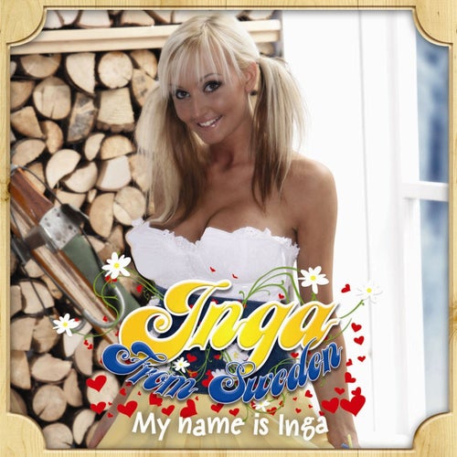 My Name Is Inga [dance remix] (1tr single)