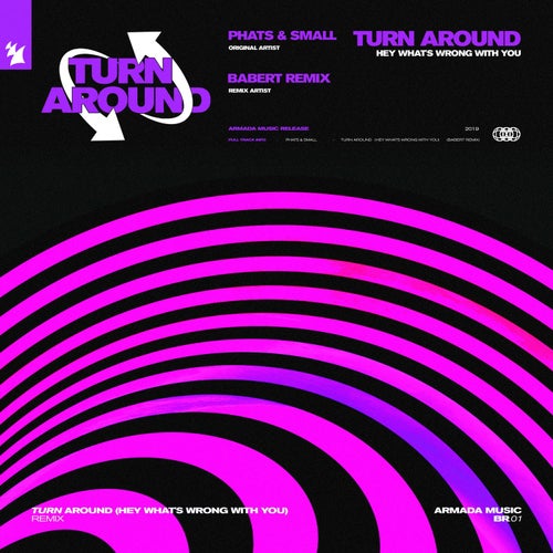 Turn Around (Hey What's Wrong With You) - Babert Remix