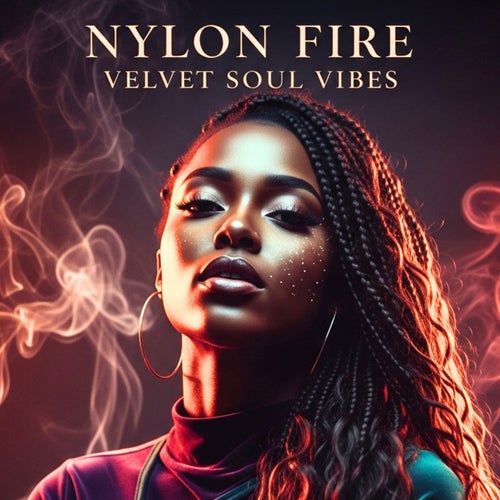 Nylon Fire