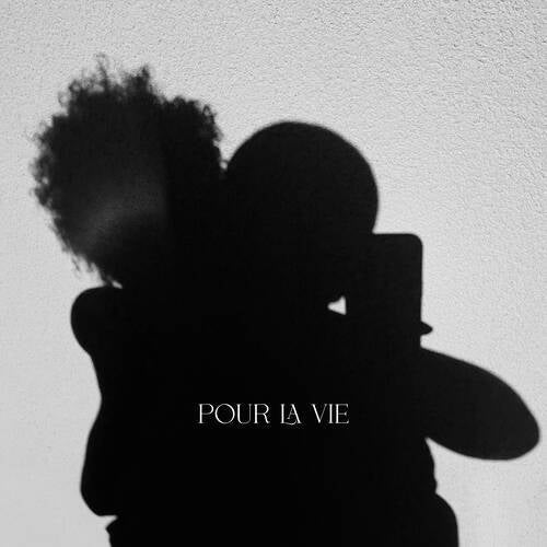 POUR LA VIE
