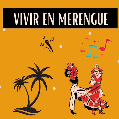 Vivir en merengue