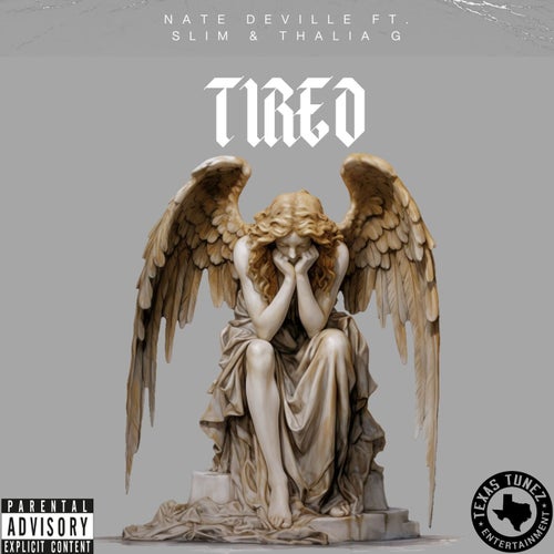TIRED (feat. SLIM & THALIA G)