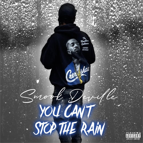 You Can't Stop The Rain (feat. Von Ashton)