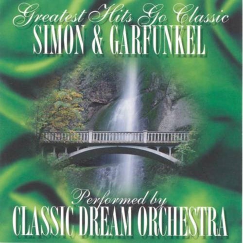 Simon & Garfunkel - Greatest Hits Go Classic