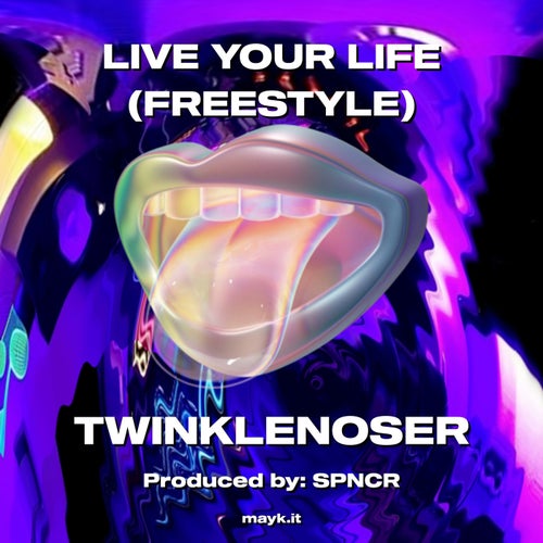 LIVE YOUR LIFE (FREESTYLE)