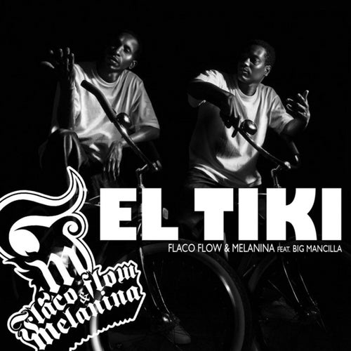 El Tiki (feat. Big Mancilla)