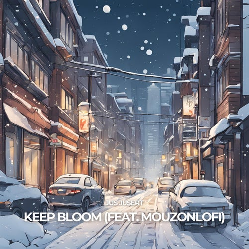 Keep Bloom (feat. Mouzonlofi)