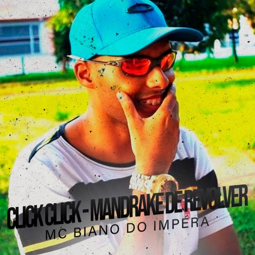 Click Click, Mandrake de Revolver