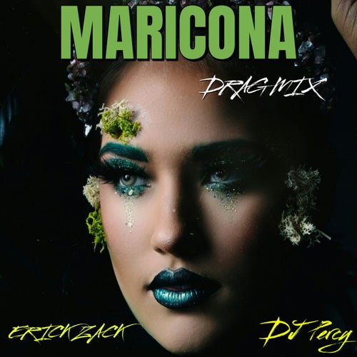 MARICONA (DRAG MIX)