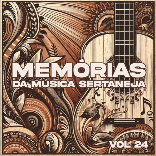 Memórias da Música Sertaneja: Vol. 24