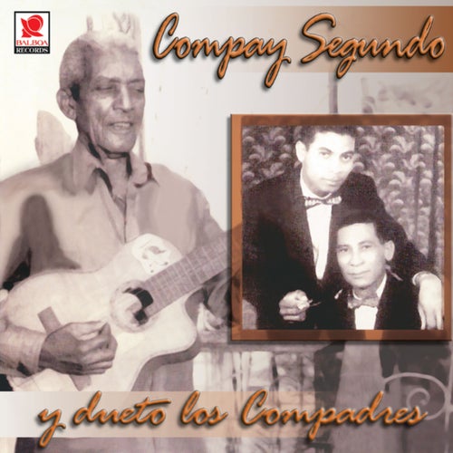 Compay Segundo Y Dueto Los Compadres