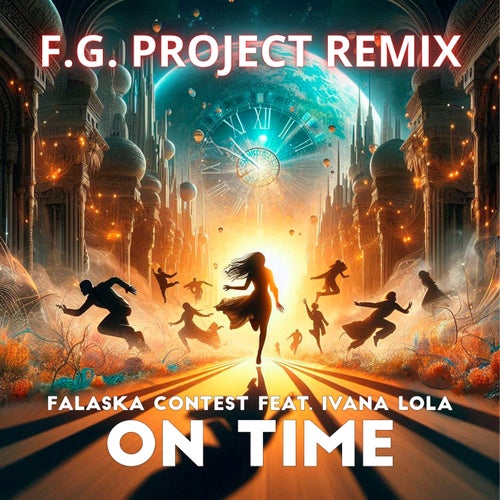 On Time (feat. Ivana Lola) (FG Project Remix)