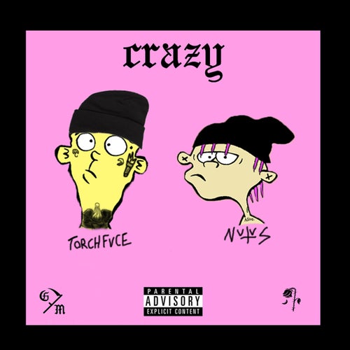 Crazy (feat. Torchfvce)