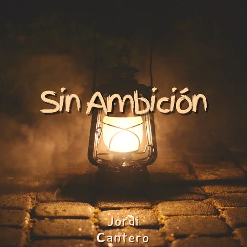 Sin Ambición