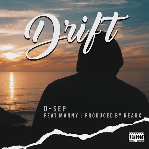 Drift (feat. Manny J)