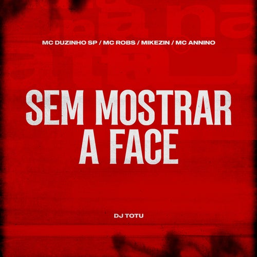 Sem Mostrar A Face
