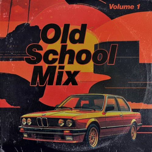 Old School Mix, Vol. 1