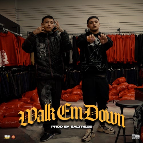 Walk Em Down