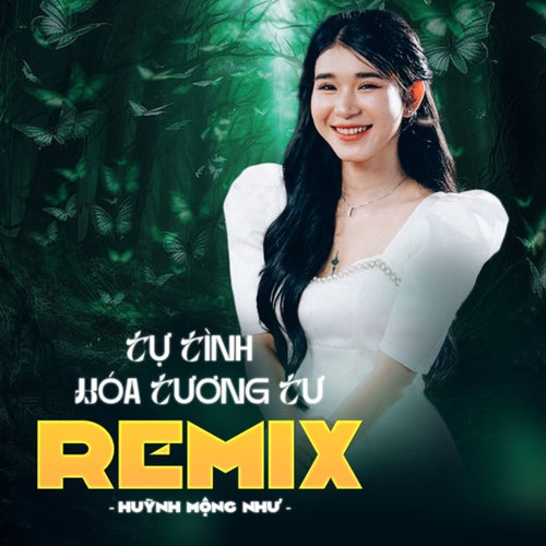 Tự Tình Hoá Tương Tư (Remix)