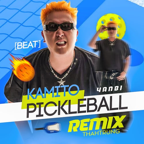 Kamito Pickleball (Beat) (ThahTrung Remix)