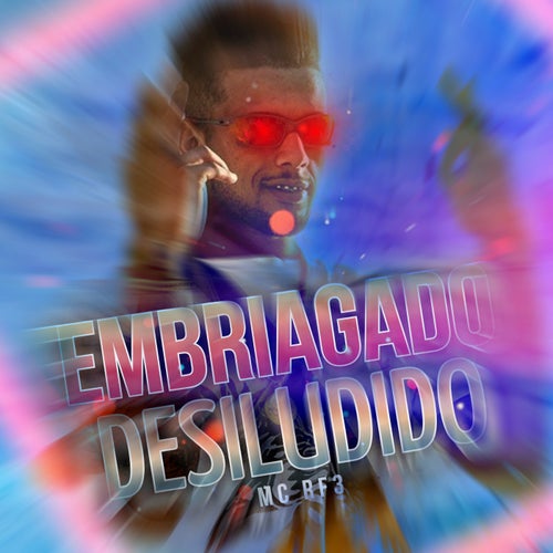 Embriagado, Desiludido (feat. DJ Fantasma)