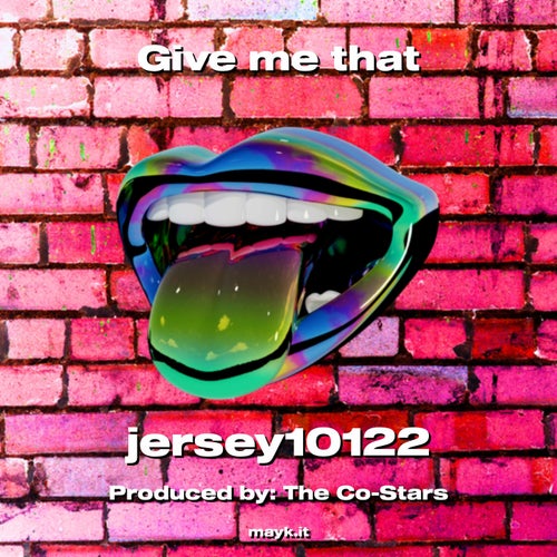 Give me that