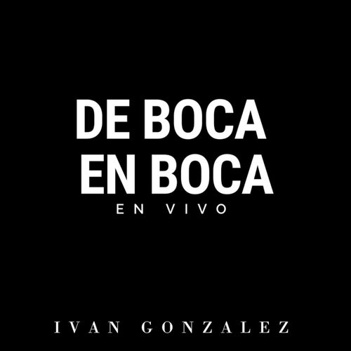 De Boca En Boca