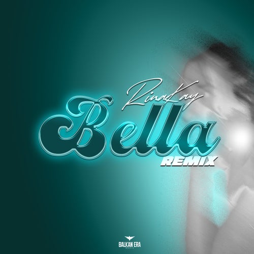 Bella (Remix)
