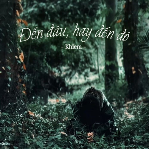 Đến Đâu, Hay Đến Đó
