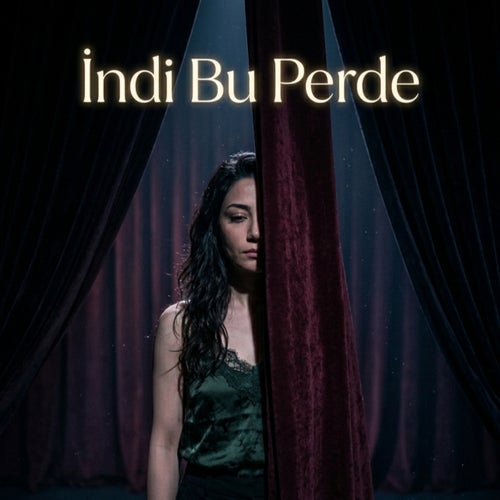 İndi Bu Perde