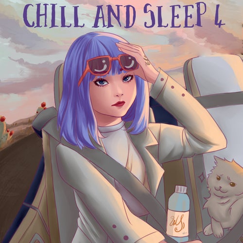 Chill and Sleep 4