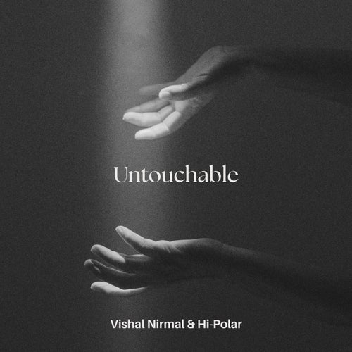 Untouchable