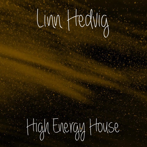 High Energy House