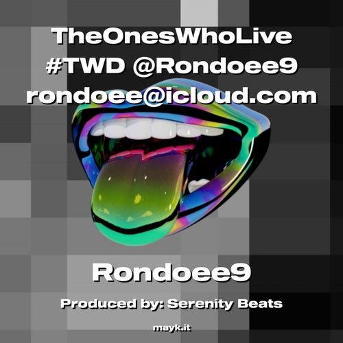 TheOnesWhoLive #TWD @Rondoee9 rondoee@icloud.com