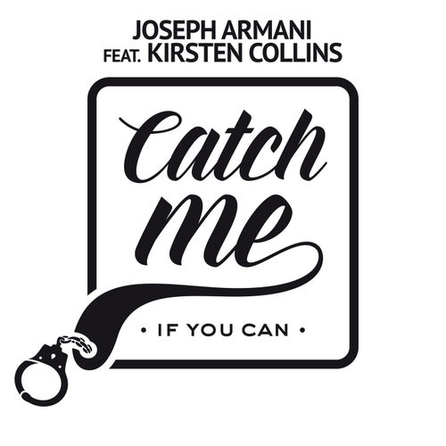 Catch Me If You Can (feat. Kirsten Collins)