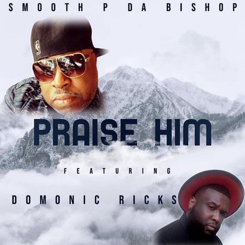 PRAISE HIM