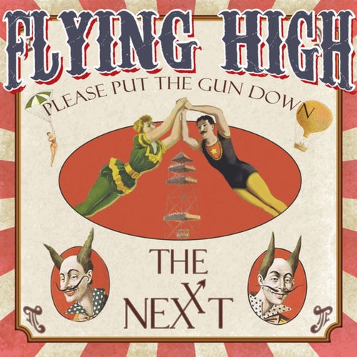 Flying High (Please Put The Gun Down)