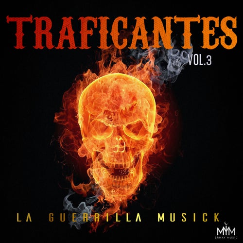 Traficantes (Vol.3) by La Guerrilla Musick on Beatsource
