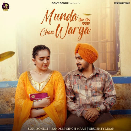 Munda Chan Warga (feat. Sruishty Mann)
