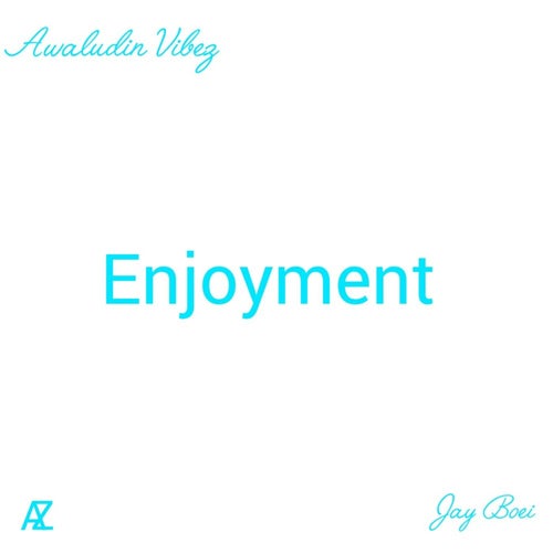 Enjoyment